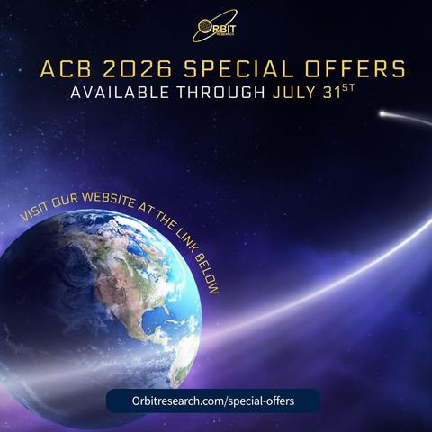 Orbit Research ACB 2026 Special Offers graphic. Text reads ACB 2026 Special Offers, available through July 31, with the website orbitresearch.com/special-offers and phone number 888-606-7248, and the Orbit Research logo